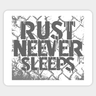 Rust never sleeps Sticker